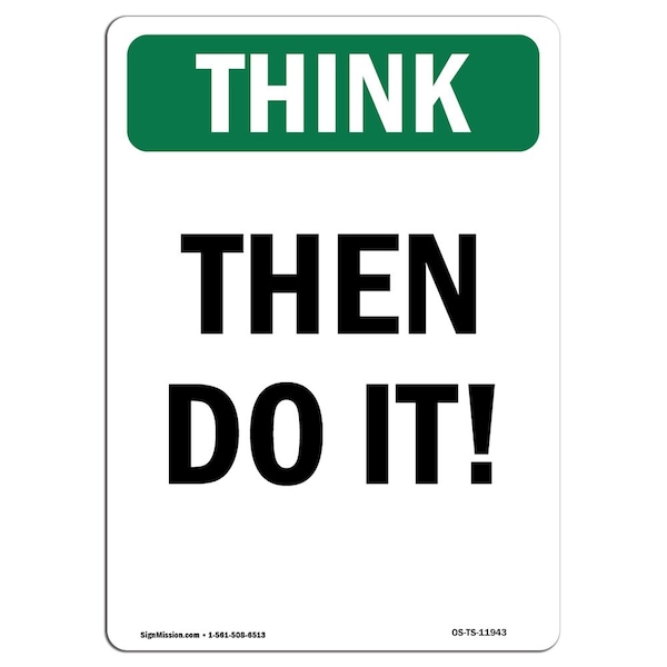 OSHA THINK Sign, Then Do It, 5in X 3.5in Decal, 10PK, 3.5" W, 5" L, Portrait, PK10